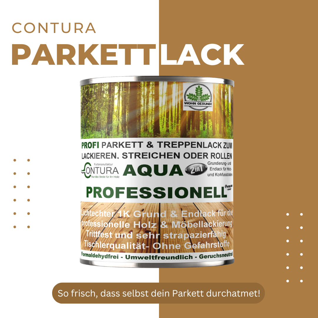 Parkettlack Treppenlack PROFESSIONELL Lack SEIDENGLANZ Fußbodenlack Dielenlack Holzlack - Farbmanufaktur Contura Berkemeier - Farbmanufaktur Contura Berkemeier